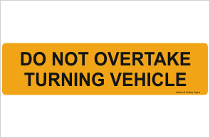 do not overtake turning vehicle