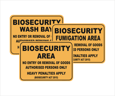 Biosecurity Act 2015 - Biosecurity Signs