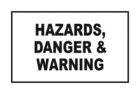 Combination Hazards, Danger and Warning Signs