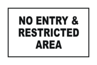 Combination No Entry and Restricted Area Signs