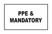 Combination PPE & Mandatory Signs