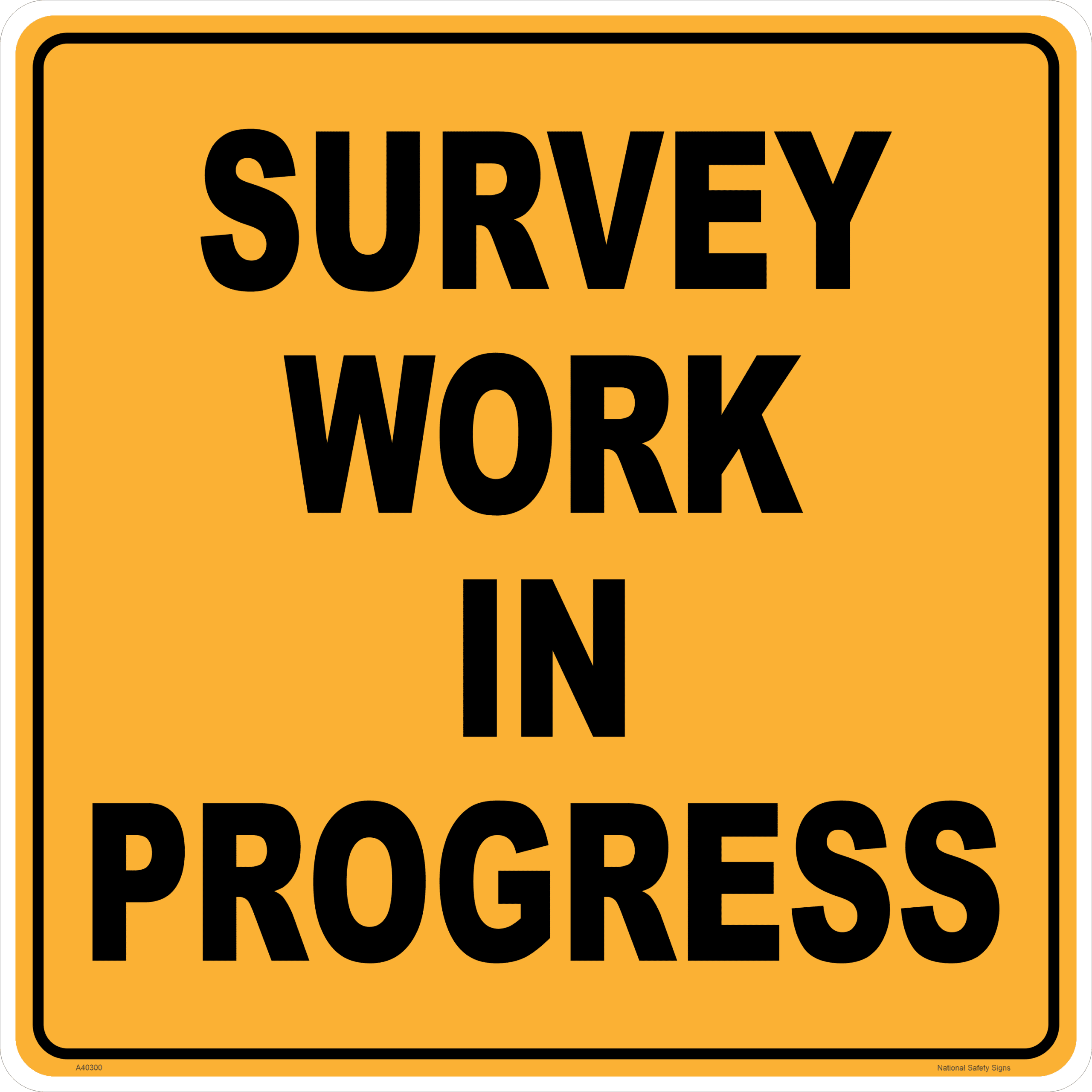 Survey Work In Progress Sign RD585