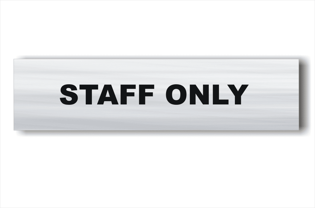 Staff Only sign