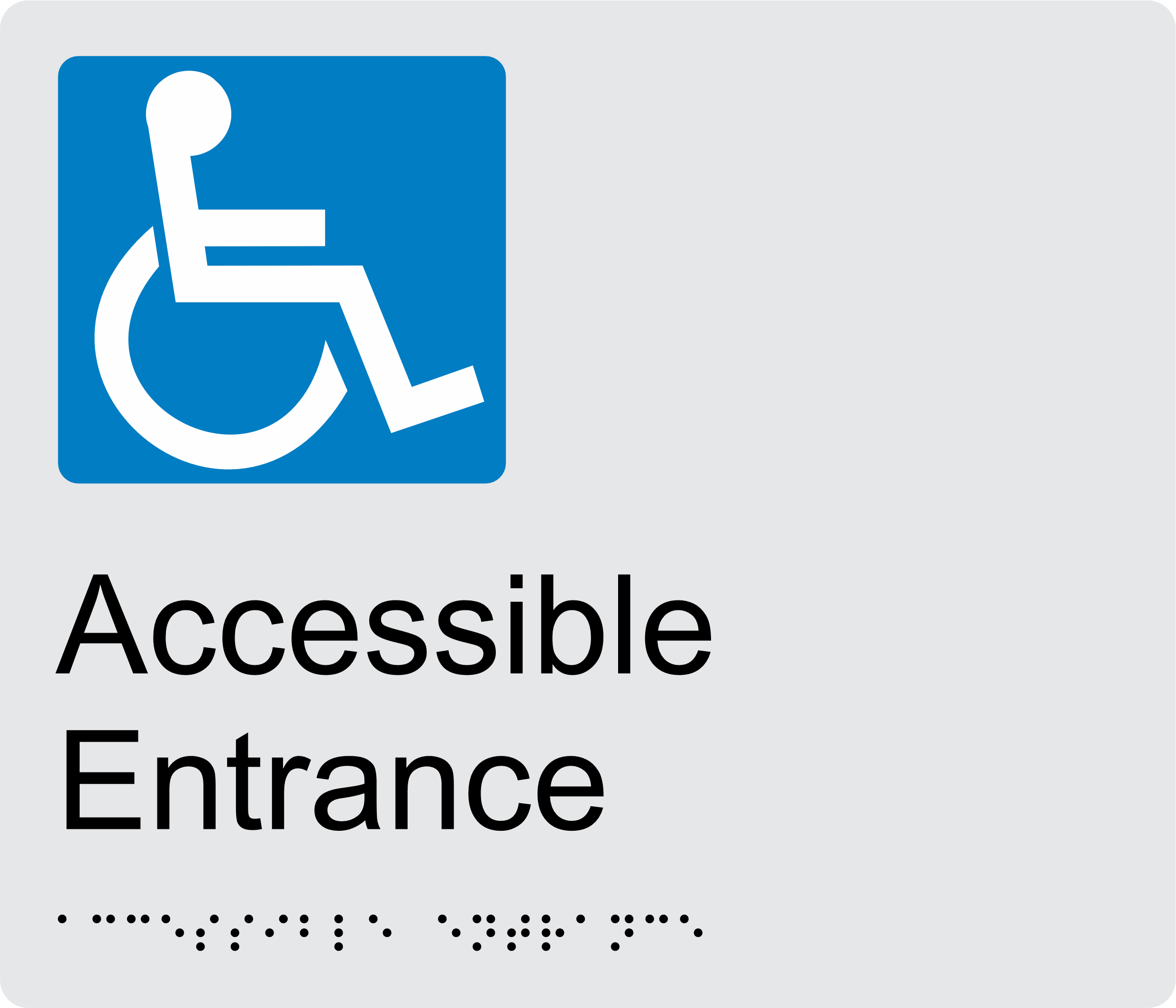 Accessible Entrance Braille Sign BT51