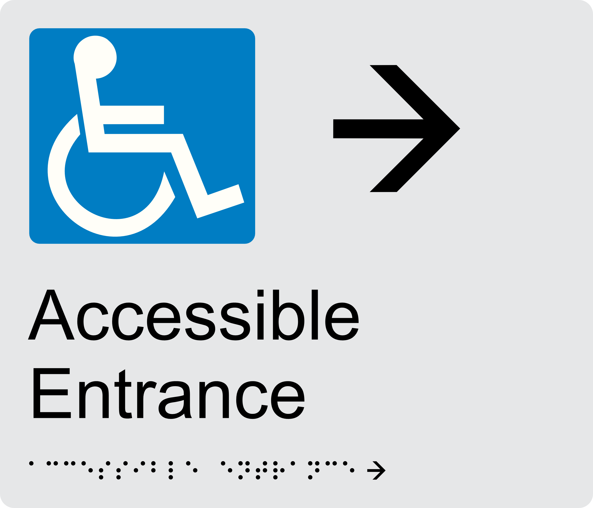 Accessible Entrance Right Braille Sign BT53