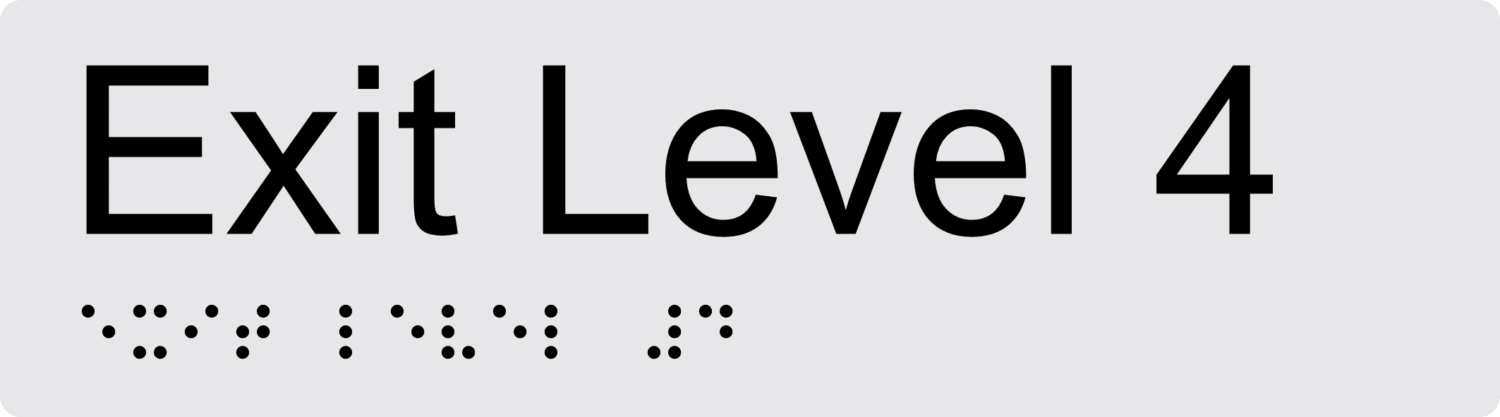 Exit Level 4 Braille Sign BTEX04