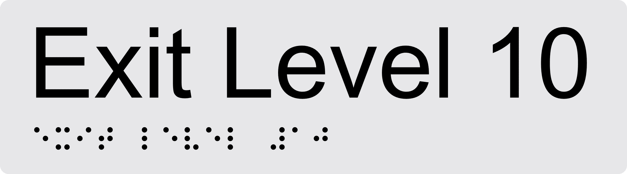Exit Level 10 Braille Sign BTEX10