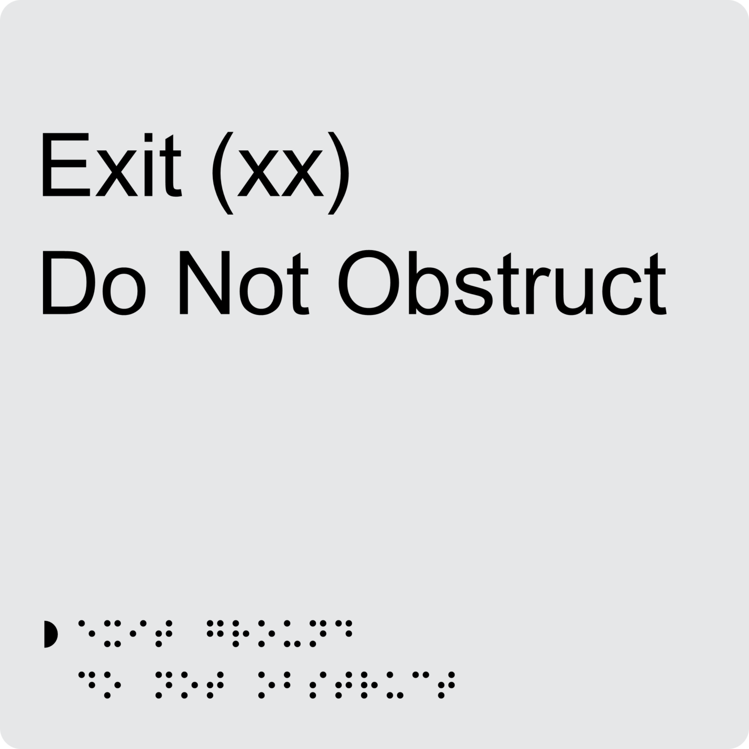 Exit Do Not Obstruct BTEX20