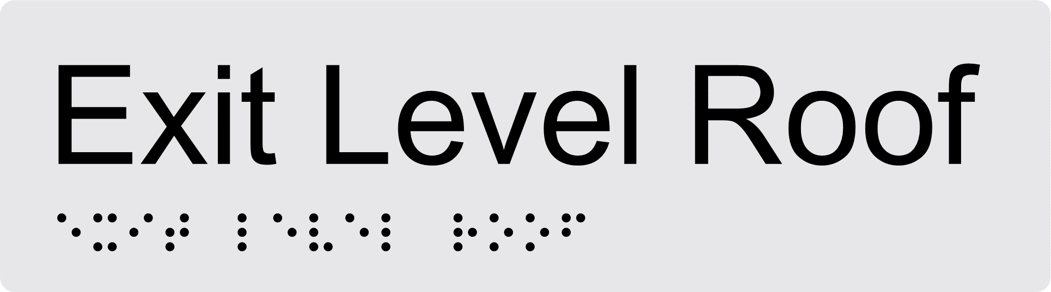 Exit Level Roof Braille Sign BTEX18