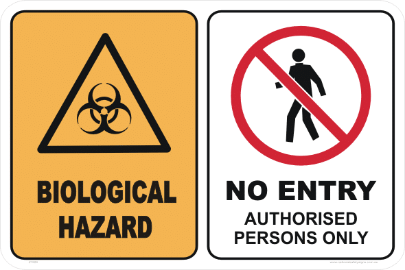 BIOLOGICAL HAZARD - NO ENTRY