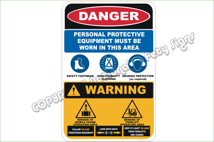 Combined Danger PPE Warning Sign