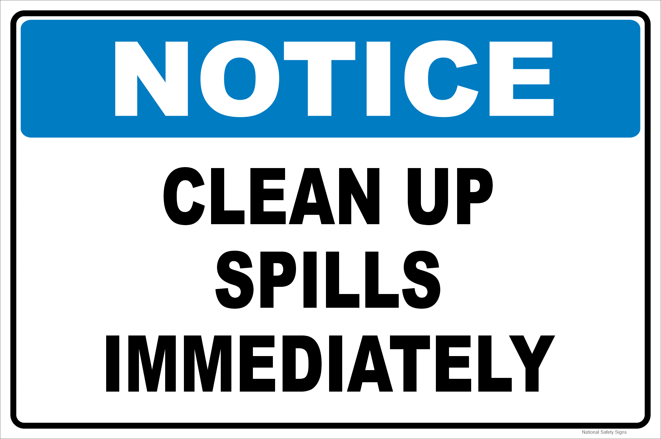 Clean Up Spills sign N2091