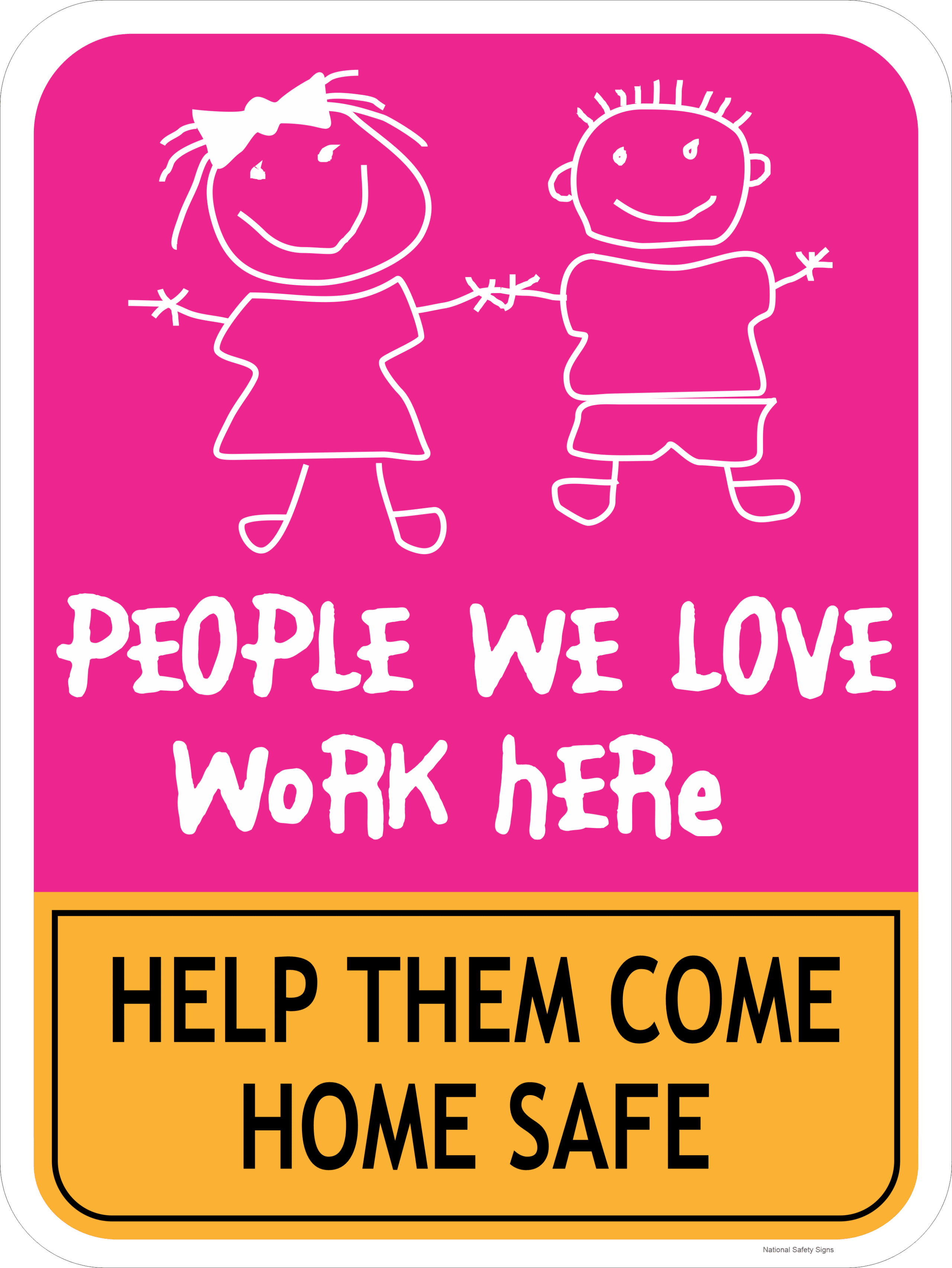 People We Love Work Here Sign RD590