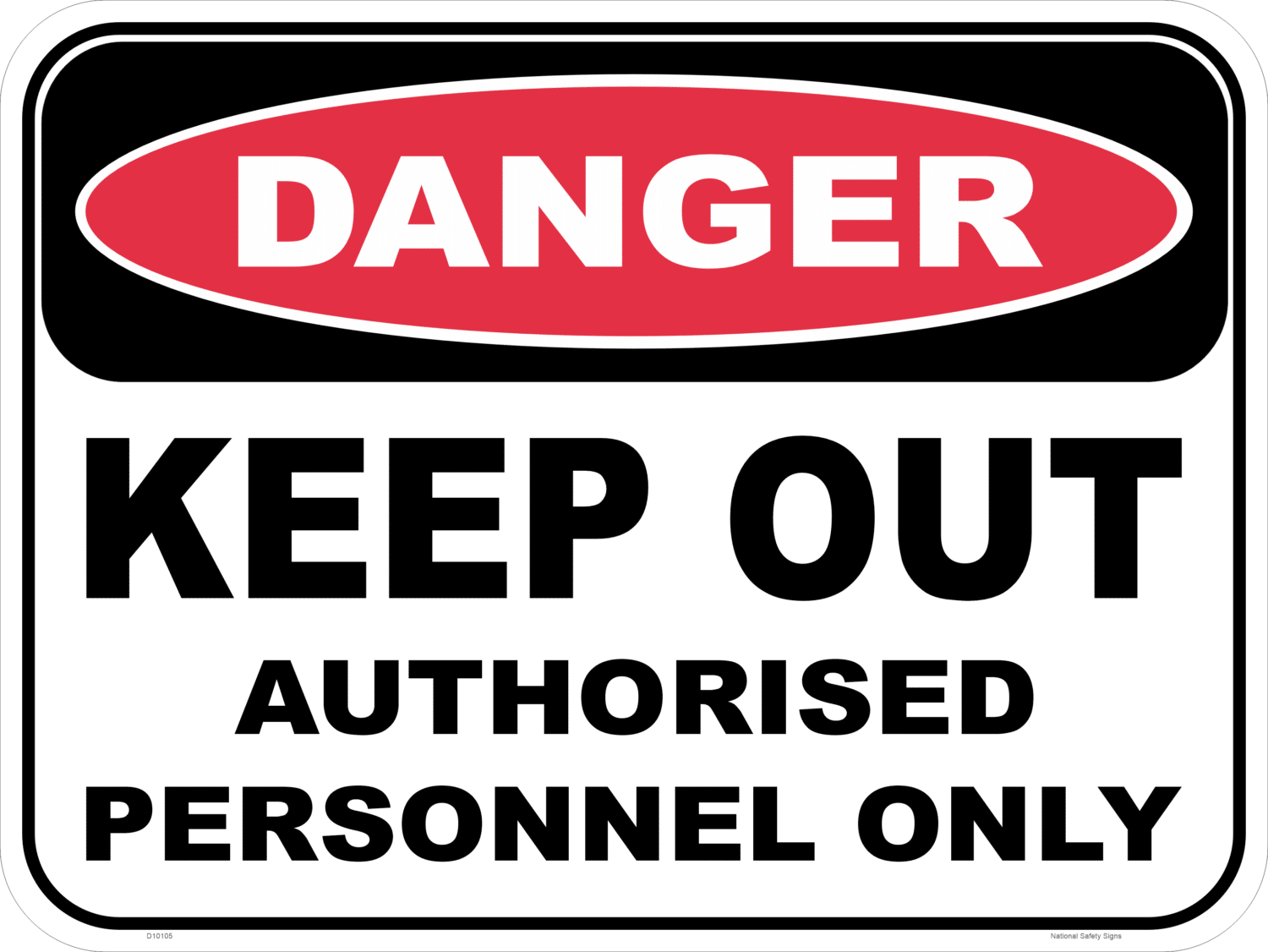 Keep out sign D10105