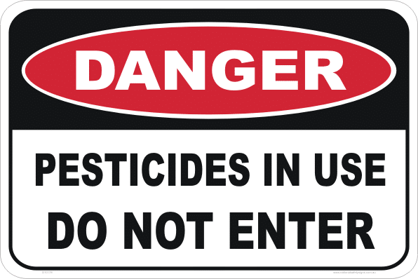 Pesticides In Use sign