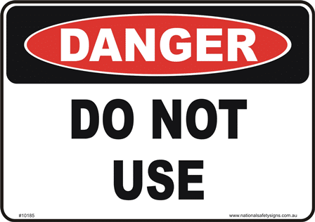 do not use danger sign
