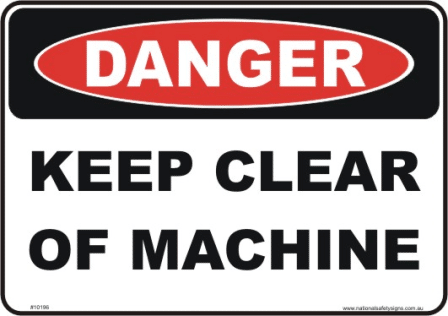 Keep clear of Machine danger sign