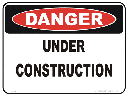 Under construction danger sign