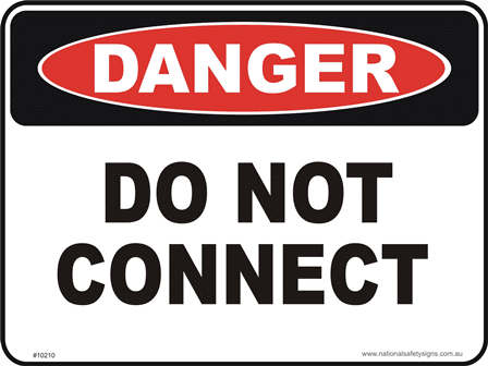 Do not connect danger sign