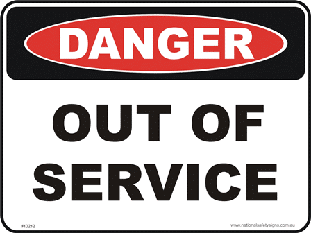Out of Service danger sign