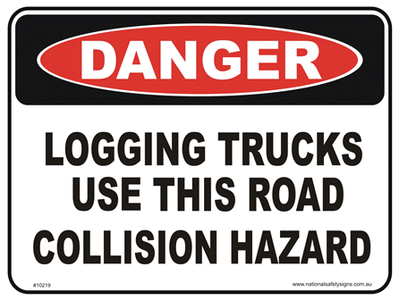 Logging trucks use this road danger sign