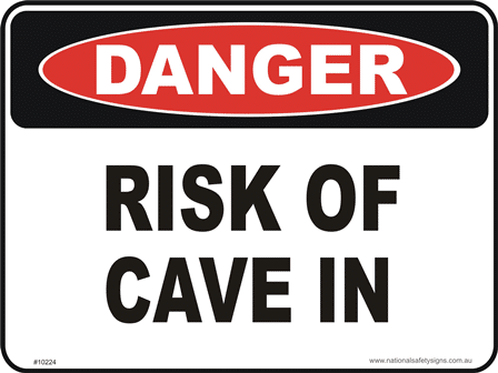 Risk of cave in danger sign