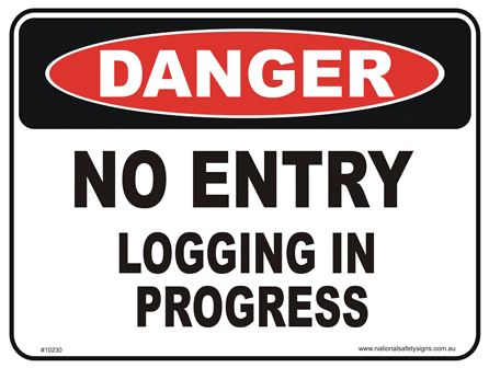 Logging in progress danger sign