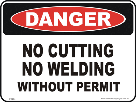 No Cutting no welding without permit danger sign
