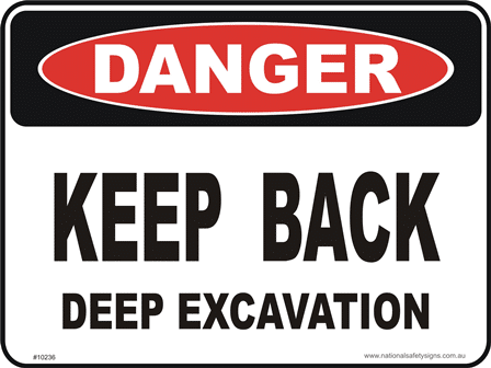 Deep excavation danger sign