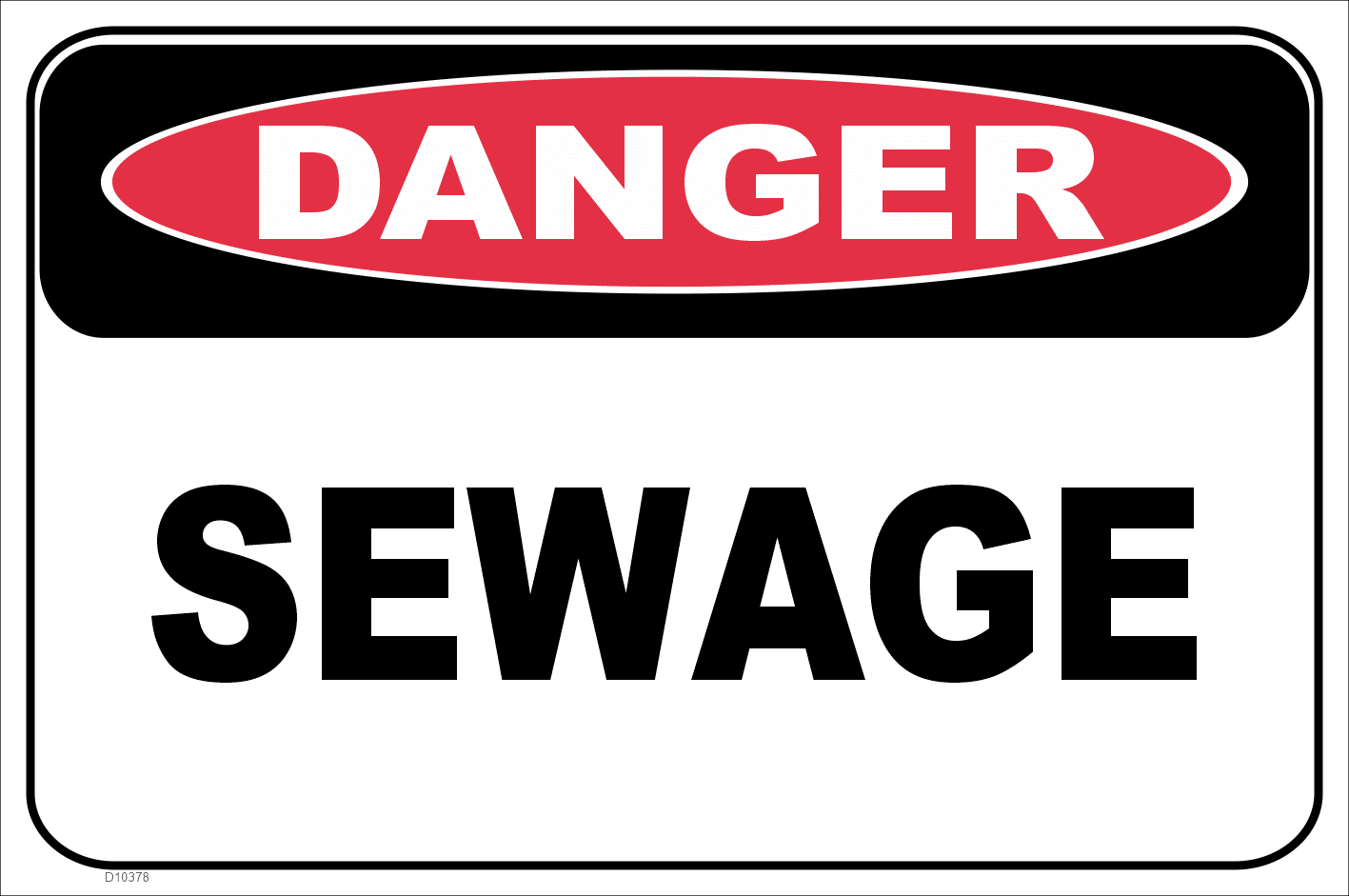 Danger Sewage Sign D10378