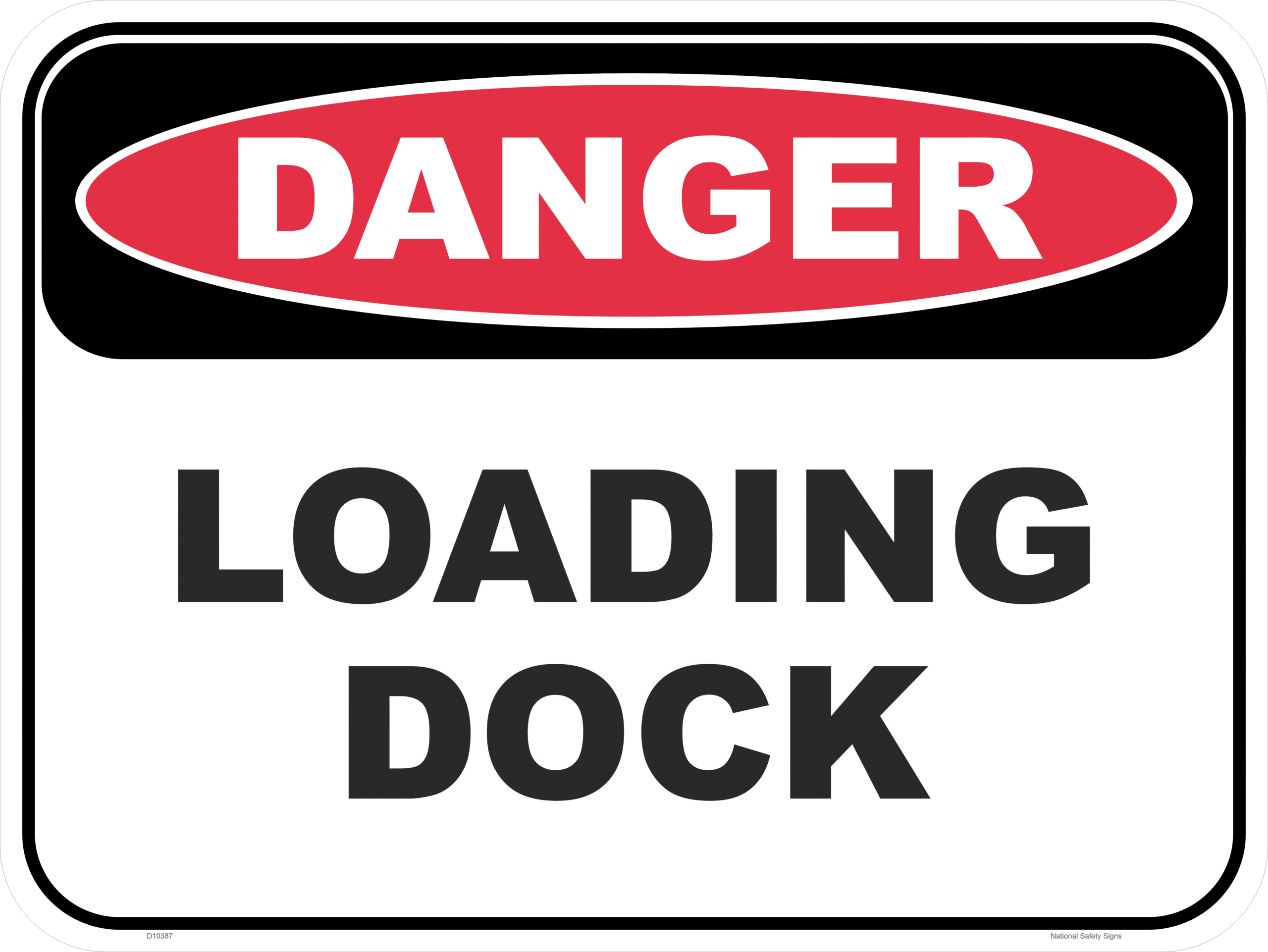 Danger Loading Dock sign D10387
