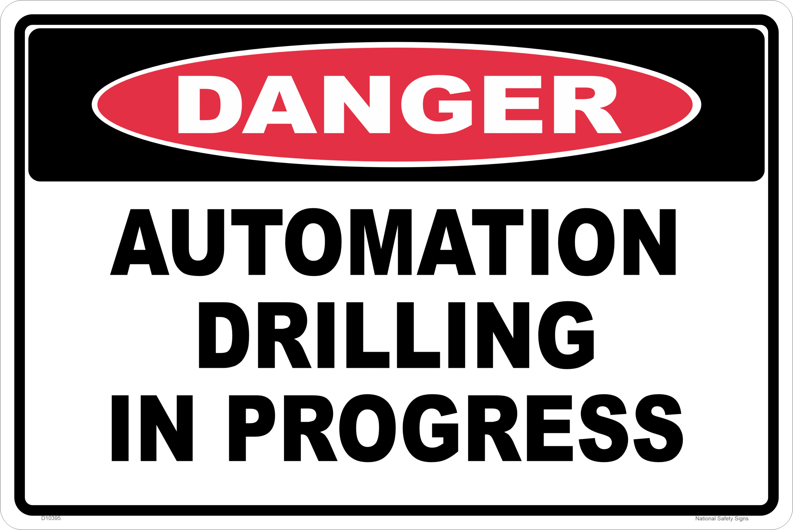 Automation Drilling Danger Sign D10395
