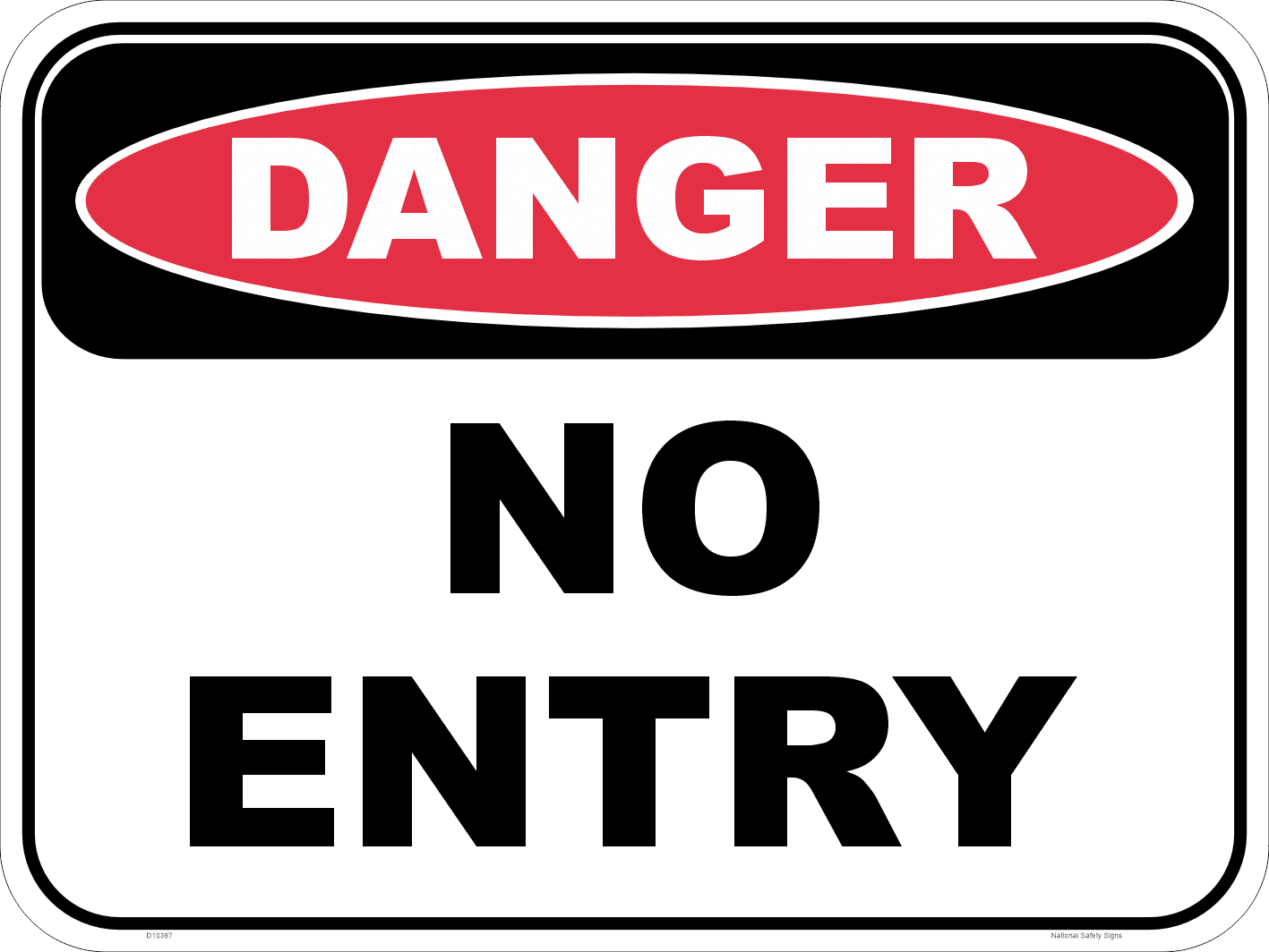 Danger No Entry Sign D10397