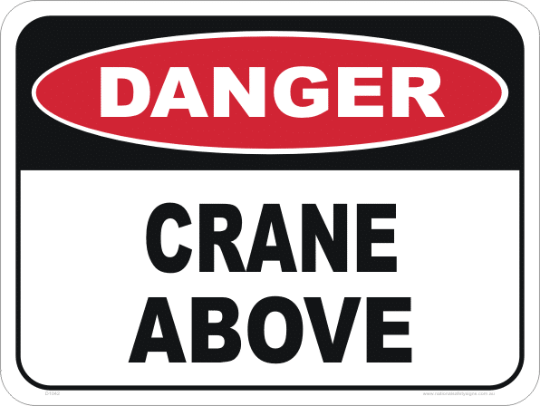 Crane Above sign D1042