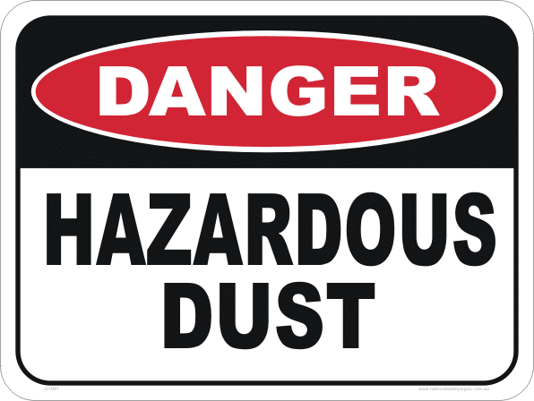 Hazardous Dust sign D1081
