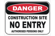 Construction Site No Entry sign