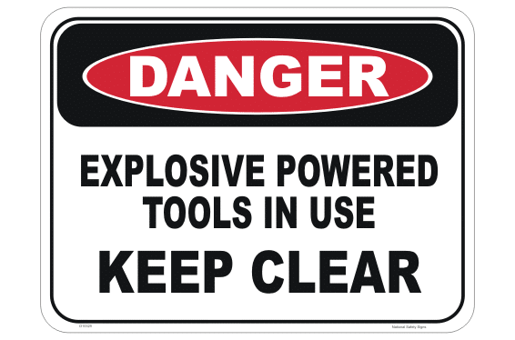 Explosive Powered Tools sign