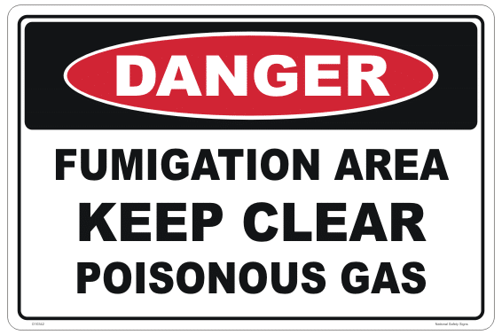 Poisonous Gas Sign - fumigation area - Methyl bromide fumigation