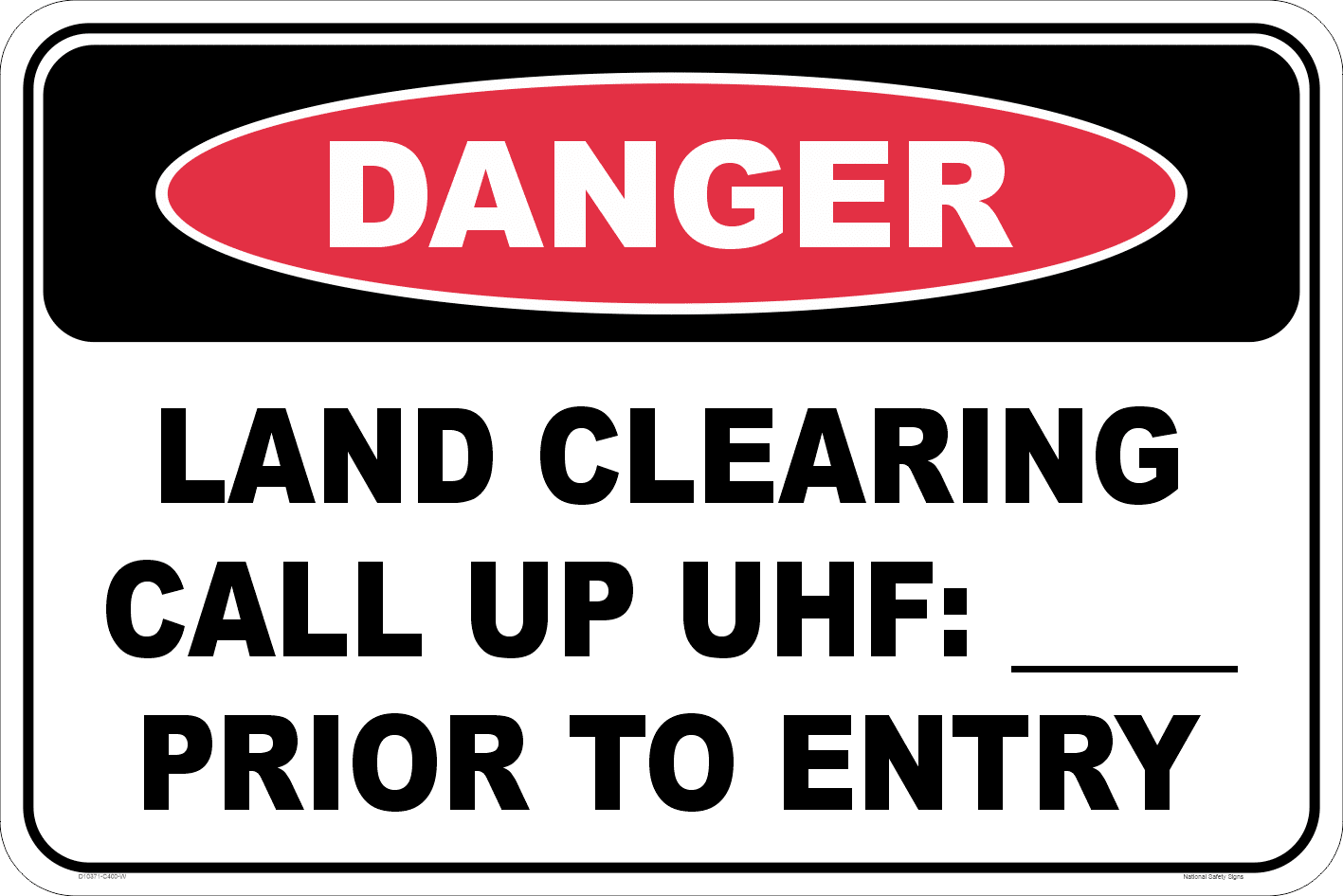 Land Clearing UHF Sign D10371
