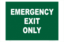 Emergency Exit Only
