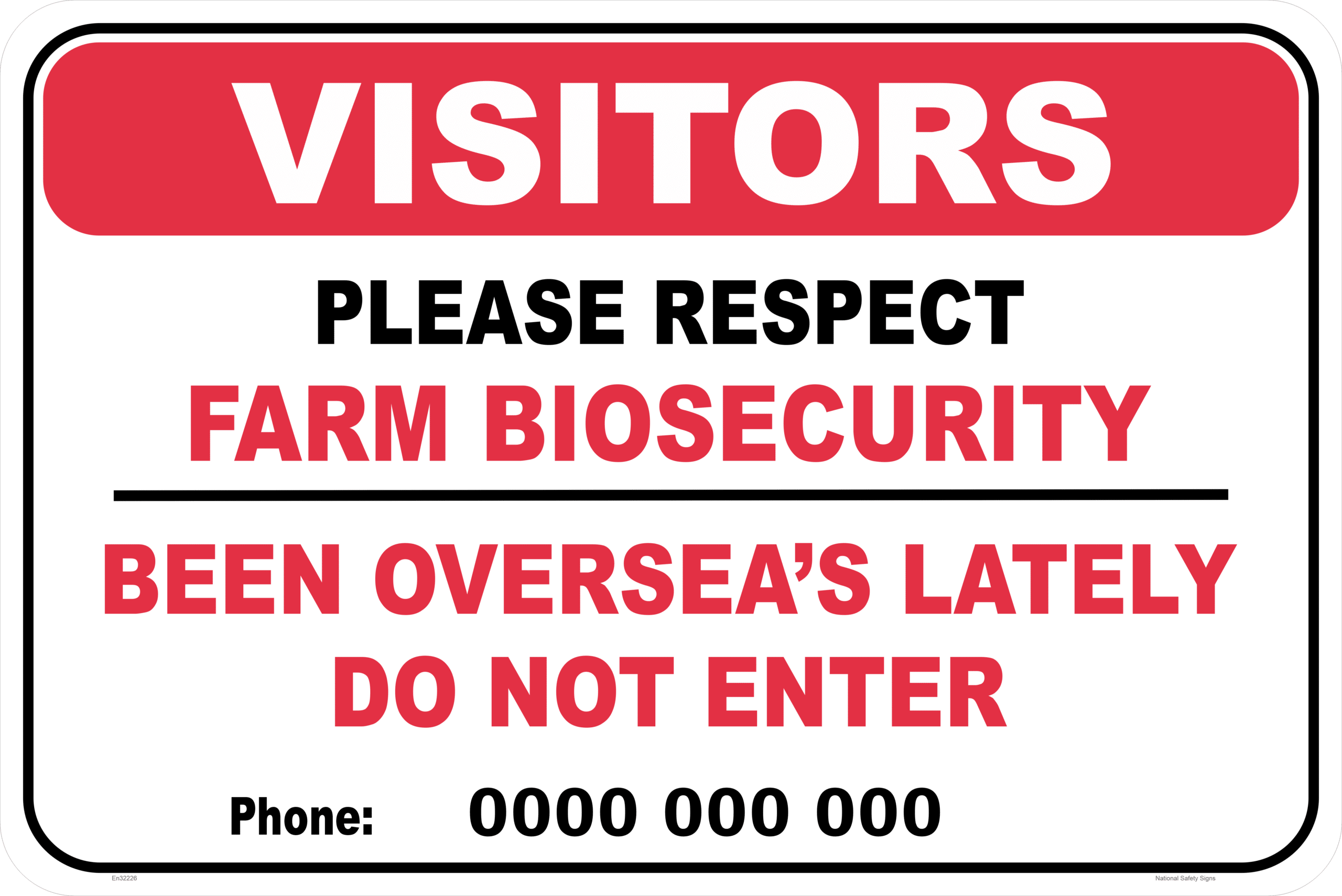 Farm Biosecurity Sign EN32226 Been Overseas