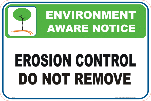 Erosion control Enviroment sign