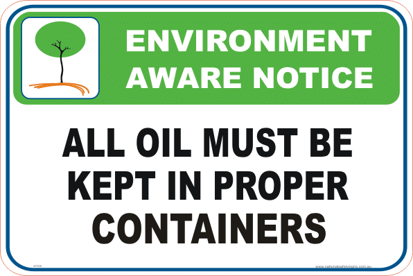 Oil spillage Enviroment sign