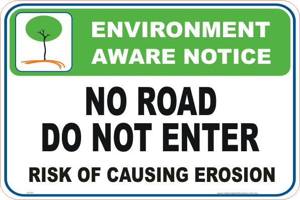No Road environment sign
