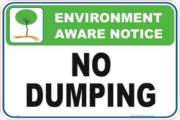 No Dumping Enviroment sign