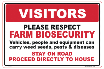 Respect Farm Biosecurity Sign