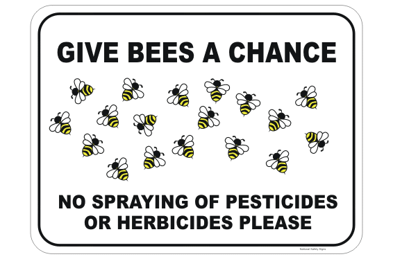 No Spraying Bees Sign