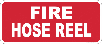 Fire hose reel safety sign