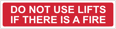 Do Not Use Lifts sign F1439