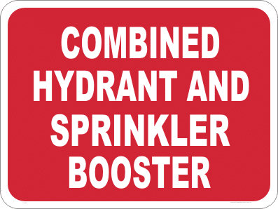 fire Hydrant and sprinkler booster safety sign